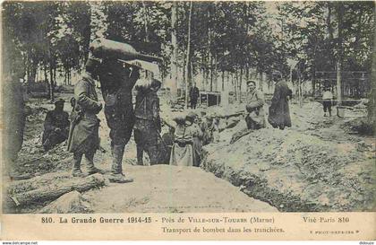 51 - Ville sur Tourbe - Guerre 1914-1918 - Prés de Ville-sur-Tourbe - Transport de bombes dans les tranchées - Animée -