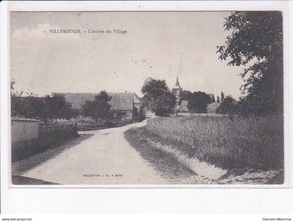 VILLEBOUGIS: l'entrée du village - très bon état