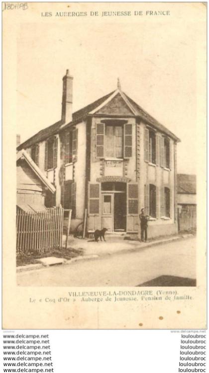 89  VILLENEUVE LA DONDAGRE LE COQ D'OR AUBERGE DE JEUNESSE PENSION DE FAMILLE