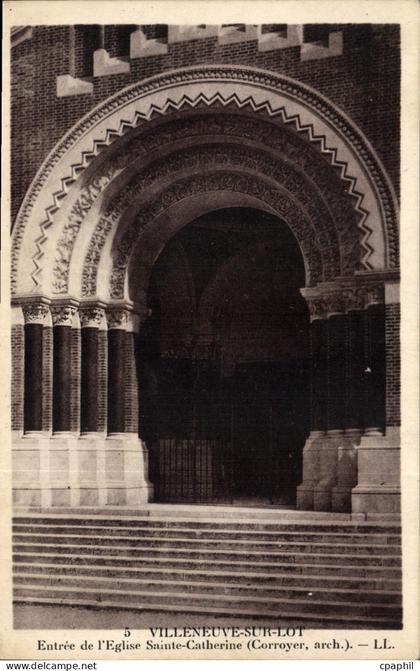 CPA Villeneuve sur Lot Entree de l'Eglise Sainte Catherine
