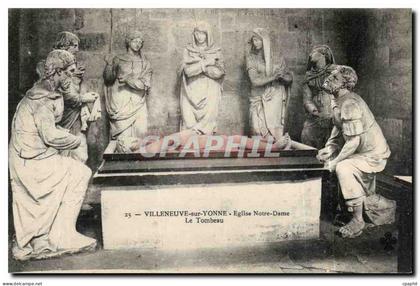 CPA Villeneuve sur Yonne Eglise Notre DAme Le tombeau