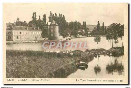 CPA Villeneuve sur Yonne La Tour Bonneville et une partie de L'Ile