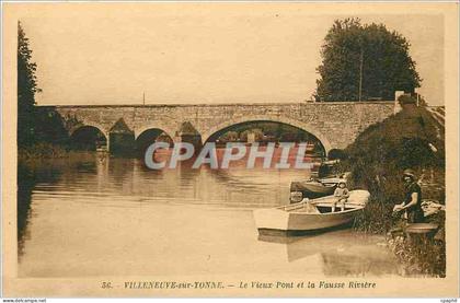 CPA Villeneuve sur Yonne Le Vieux Pont et la Fausse Riviere Barque