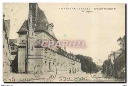 CPA Villers Cotterets Chateau Francois I La Facade