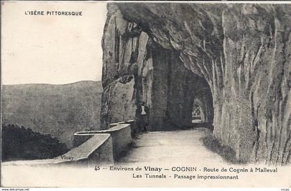 CPA Vinay Cognin Route de Cognin à Malleval Les tunnels paysage impressionnant