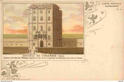 Carte Postale Ancienne - 94 - Vincennes - Château de Vincennes - Carte Postale Capmartin - Précurseur - CPA - Voir Scans