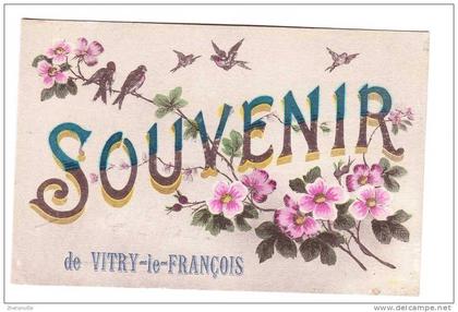 CPA  -51  -  VITRY LE FRANCOIS  - SOUVENIR DE VITRY LE FRANCOIS