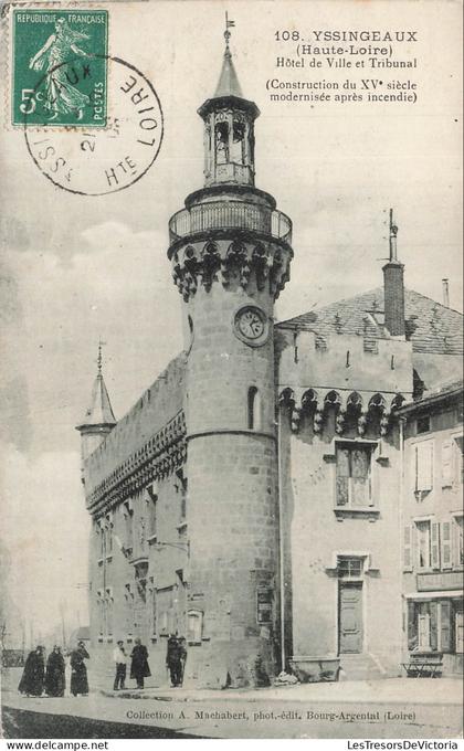 FRANCE - Yssingeaux - Hôtel de Ville - Tribunal - Tour - Animé - CPA