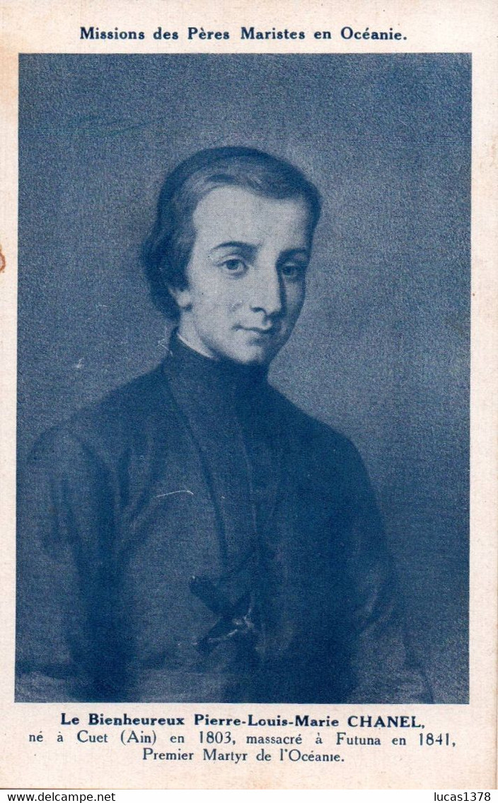 FUTUNA / PIERRE LOUIS MARIE CHANEL  NE A CUET / AIN / MASSACRE EN 1841
