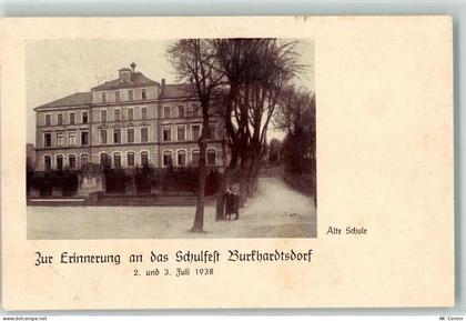 09235 O9135 Burkhardtsdorf - Alte Schule Erinnerung a. d. Schulfest 1938... - 13261691
