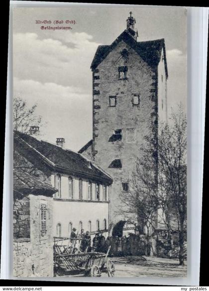 Bad Orb Alt Orb Gefaengnisturm