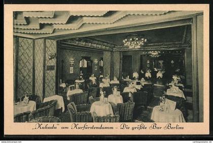 AK Berlin-Charlottenburg, Restaurant Kakadu am Kurfürstendamm, Inh. Dagobert Tichauer, Joachimsthaler Strasse 10