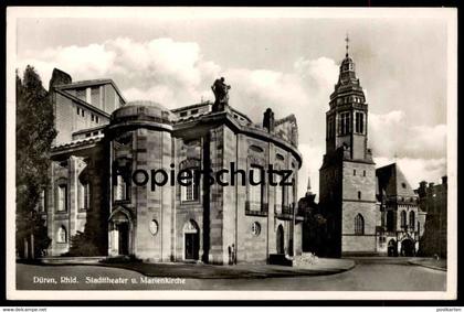 ALTE POSTKARTE DÜREN STADTTHEATER UND MARIENKIRCHE 1941 Feldpost Theater Kirche Ansichtskarte AK cpa postcard