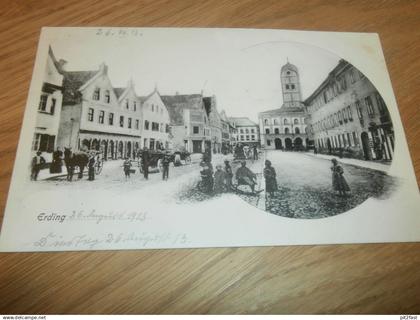 alte AK - Erding , 1913 ,  Ansichtskarte !