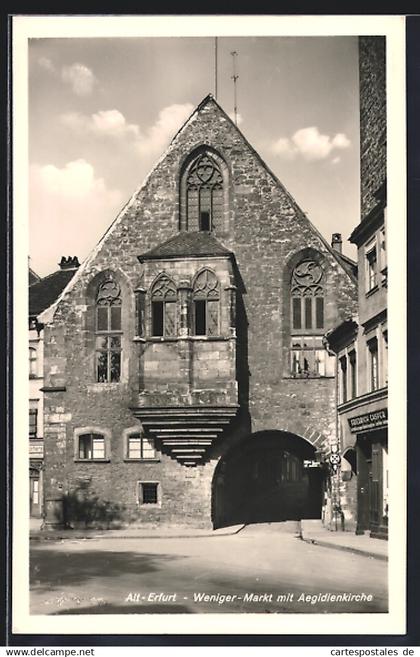 AK Alt-Erfurt, Weniger-Markt mit Geschäft von Friedrich Casper und Aegidienkirche