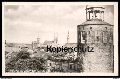 ALTE POSTKARTE GÖRLITZ STADT DER TÜRME Turm tower tour Zgorzelec AK Ansichtskarte postcard cpa