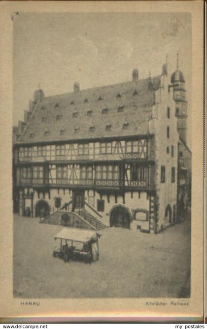 Hanau Main Hanau Rathaus ungelaufen ca. 1920