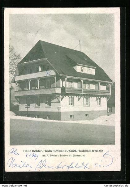 AK Höchenschwand /Hochschwarzwald, Hotel Haus Böhler