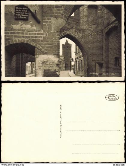 Ansichtskarte Jüterbog Neumarkttor - Straße 1932