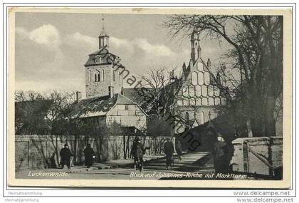 Luckenwalde - Blick auf Johannes Kirche und Marktturm - Verlag Photo-Scharf Luckenwalde 1930