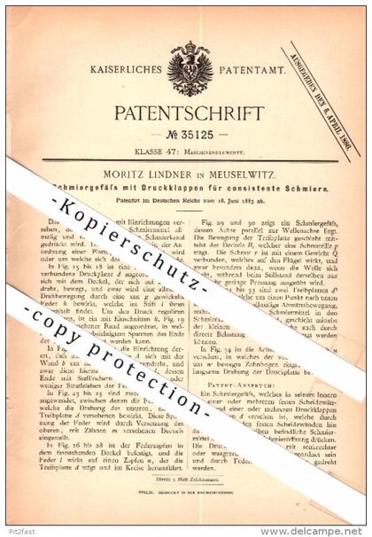 Original Patent - Moritz Lindner in Meuselwitz , 1885 , Schmiergefäß mit Druckklappen , Maschinenbau !!!