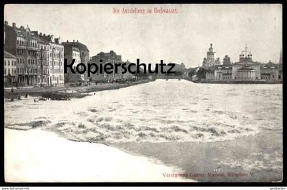 ALTE POSTKARTE MÜNCHEN DIE AUSSTELLUNG IM HOCHWASSER inondation flood cpa postcard AK Ansichtskarte Muenchen