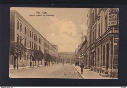 Bayern AK Neu-Ulm Ludwigstrasse mit Bahnhof