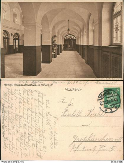 Ansichtskarte Neukölln-Berlin Rixdorf Königl. Baugewerkschule Vestibül 1924