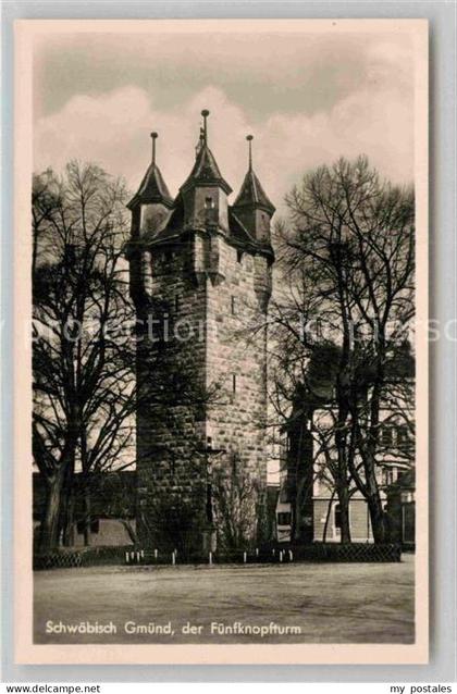 Schwaebisch Gmuend Fuenfknopfturm