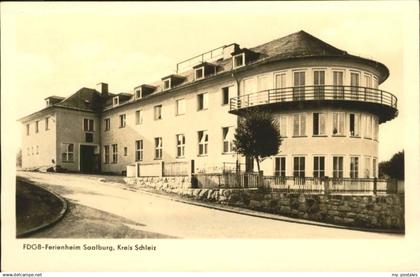 Saalburg Saale Kreis Schleiz
FDGB Ferienheim Saalburg