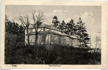 Trier, Schneidershof