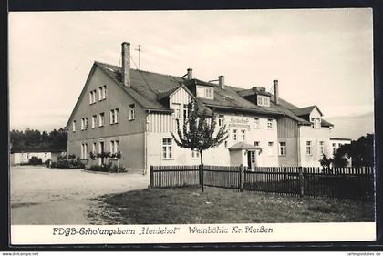 AK Weinböhla /Meissen, FDGB-Erholungsheim Heidehof