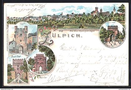 Lithographie Zülpich, Bach-Thor, Münster-Thor, Weier-Thor und Köln-Thor