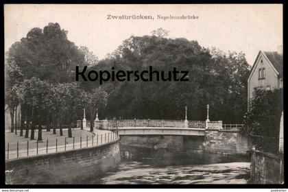ALTE POSTKARTE ZWEIBRÜCKEN NAPOLEONSBRÜCKE DEUX-PONTS Brücke bridge pont cpa postcard AK Ansichtskarte