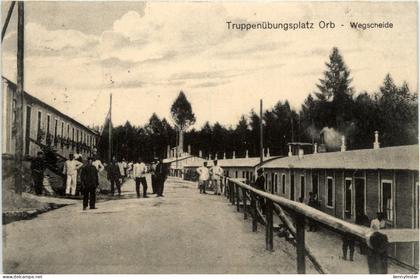 Truppenübungsplatz Orb - Wegscheide