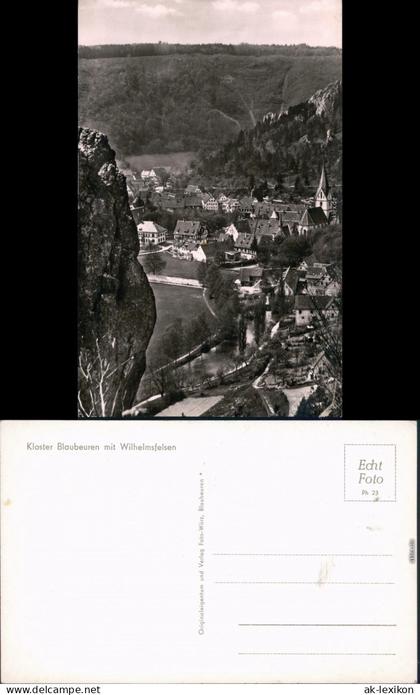 Ansichtskarte Blaubeuren Kloster Blaubeuren mit Wilhelmsfelsen 1972