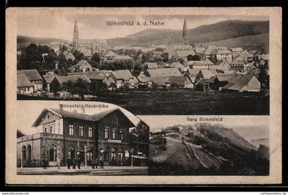 AK Birkenfeld a. d. Nahe, Bahnhof Birkenfeld-Neubrücke, Ansicht der Burg Birkenfeld
