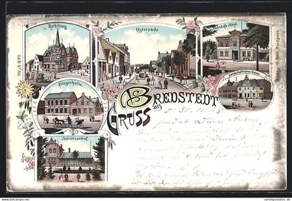 Lithographie Bredstedt, Bahnhofs-Hotel, Schützenhof, Friesenhalle