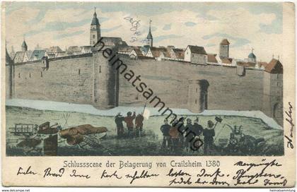 Crailsheim - Schlussscene der Belagerung von Crailsheim 1380 - Verlag Eduard Rollwagen Crailsheim gel.