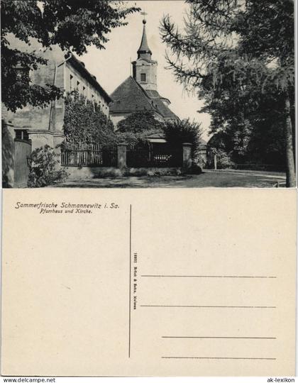 Ansichtskarte Schmannewitz-Dahlen Pfarrhaus und Kirche 1914