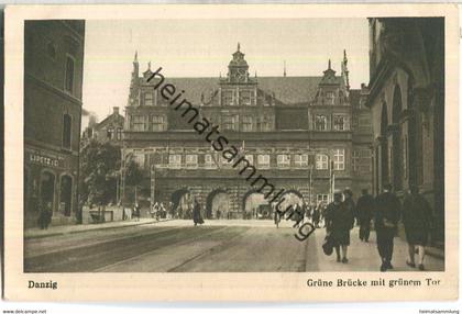 Danzig - Grüne Brücke mit grünem Tor - AK 30er Jahre - Verlag Danziger Verlagsgesellschaft GmbH Danzig