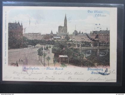 AK Elsass 1901 Das Elsass Strassburg Brantplatz - Place Brant. Charles Bernhoeft Luxemburg