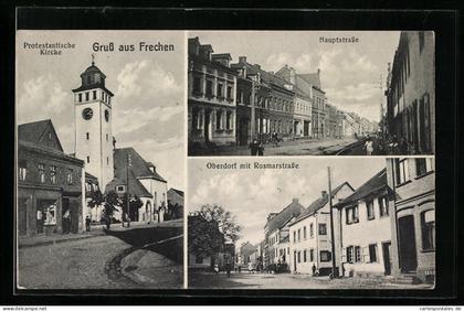 AK Frechen, Protestantische Kirche, Hauptstrasse, Oberdorf mit Rosmarstrasse
