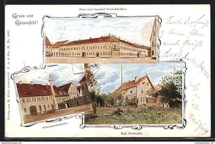 AK Geisenfeld, Post und Gasthof Fuchsbüchler, Kgl. Forstamt, Schrannenstrasse