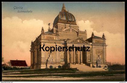 ALTE POSTKARTE GÖRLITZ RUHMESHALLE Zgorzelec Zhorjelc cpa postcard AK Ansichtskarte