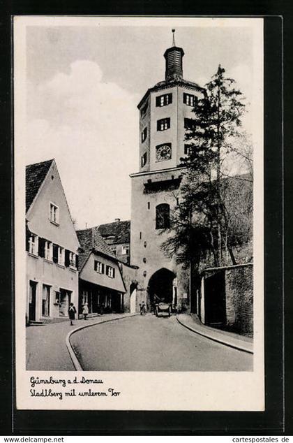 AK Günzburg /Donau, Stadtberg mit unterem Tor