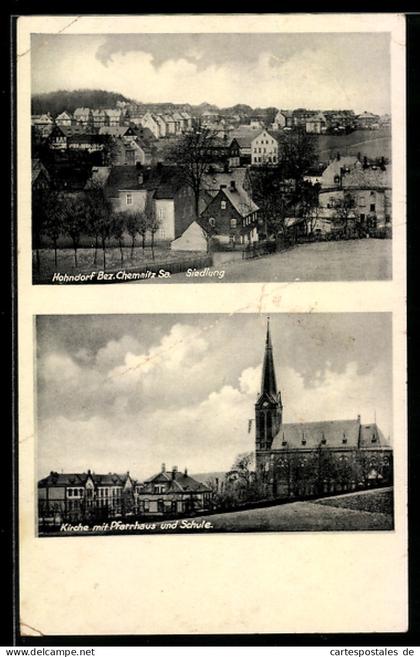 AK Hohndorf /Bez. Chemnitz, Siedlung, Kirche mit Pfarrhaus und Schule