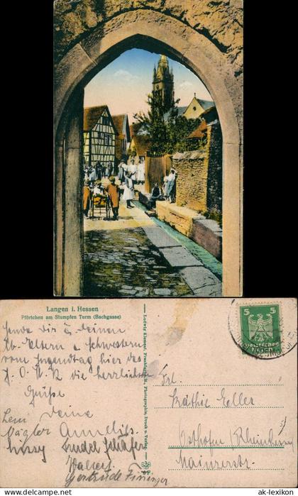 Ansichtskarte Langen (Hessen) Pförtchen am Stumpfen Turm (Bachgasse) 1925
