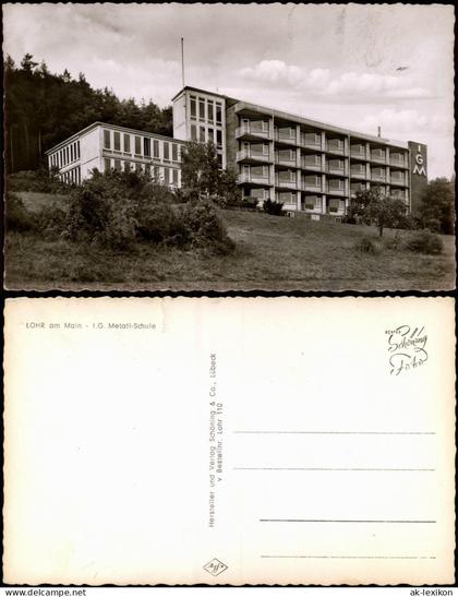 Ansichtskarte Lohr am Main I.G. Metall-Schule 1954