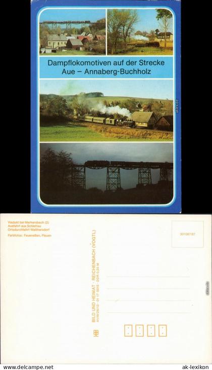Markersbach Raschau Viadukt  Schlettau - Ortsdurchfahrt Walthersdorf 1988